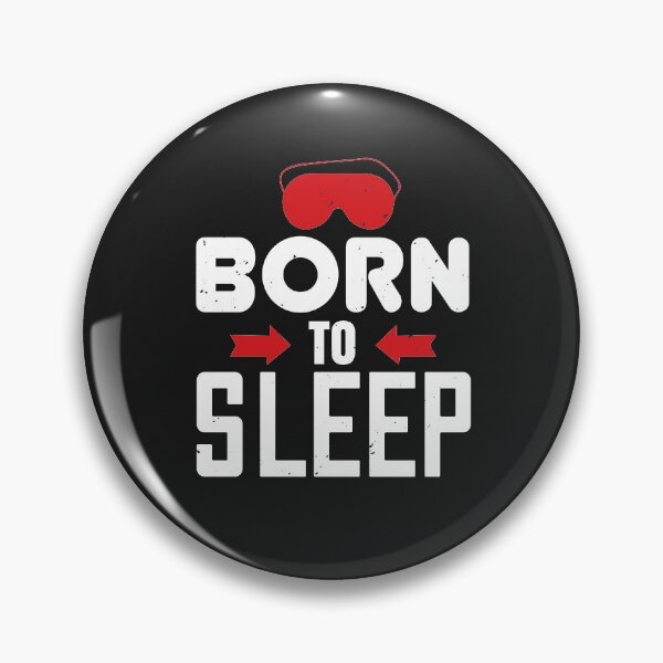Item preview, Born to sleep gift funny sleep designed and sold by romanl3.