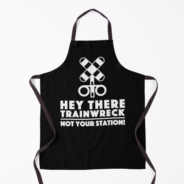 Item preview, Hey there trainwreck not your station designed and sold by pnkpopcorn.