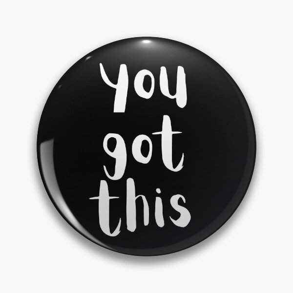 Item preview, You Got This designed and sold by FashionN5.