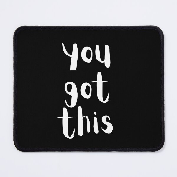 Item preview, You Got This designed and sold by FashionN5.