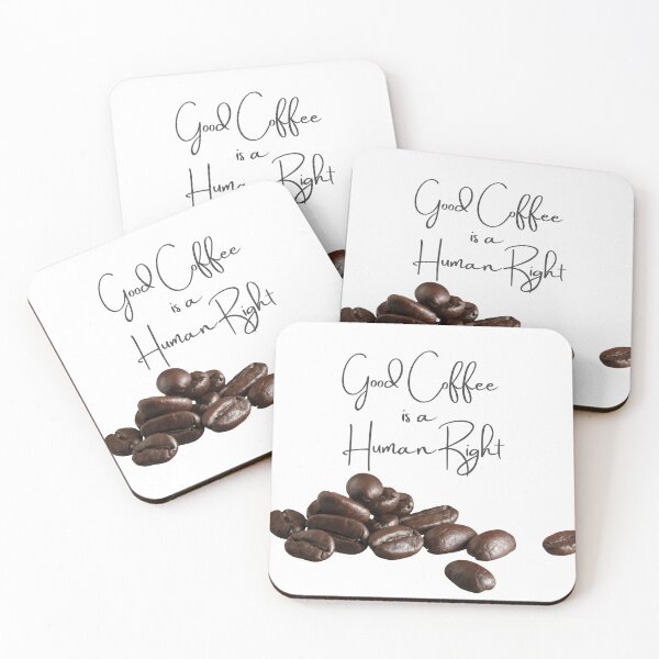 Item preview, Good Coffee Is A Human Right designed and sold by morrismorgan.