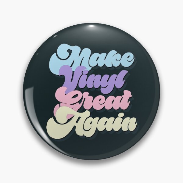 Item preview, Make Vinyl Great Again - Retro Soft Colors designed and sold by Chubuter.