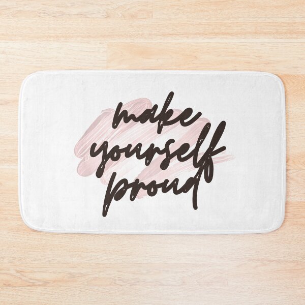 Item preview, make yourself proud designed and sold by successmom.