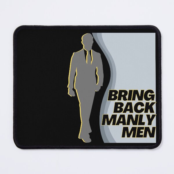Item preview, Bring Back Manly Men designed and sold by JockArts.