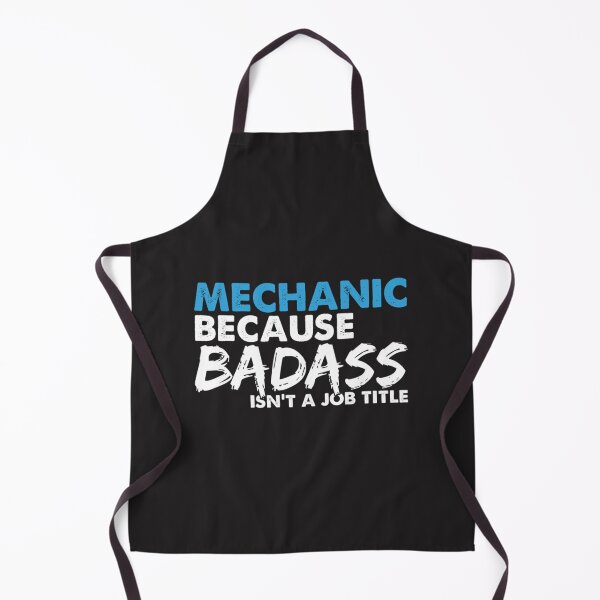 Item preview, Mechanic because badass isn&39;t a job title. Suitable presents for him and her designed and sold by sheila3ypaula.
