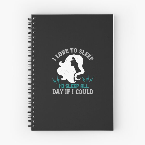 Item preview, I love to sleep. I’d sleep all day if I could designed and sold by romanl3.