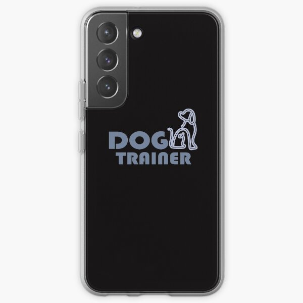 Dog Trainer Dog Training 101 Samsung Galaxy Soft Case