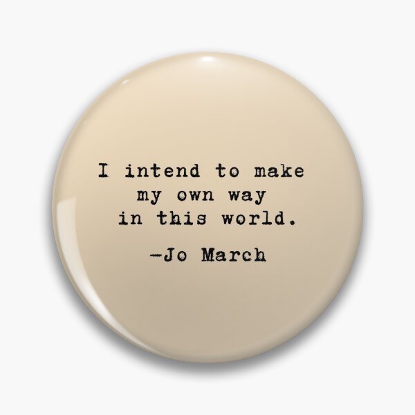 Item preview, Make my own way in this world - Jo March // Little Women designed and sold by kayleemagda.