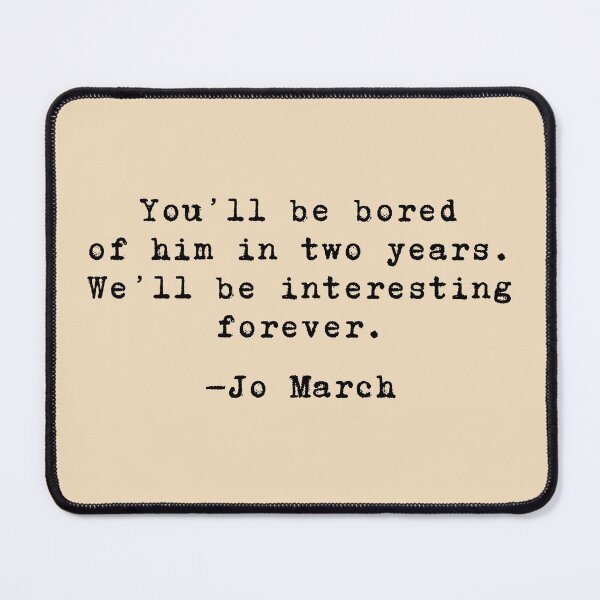 Item preview, We'll be interesting forever - Jo March // Little Women designed and sold by kayleemagda.