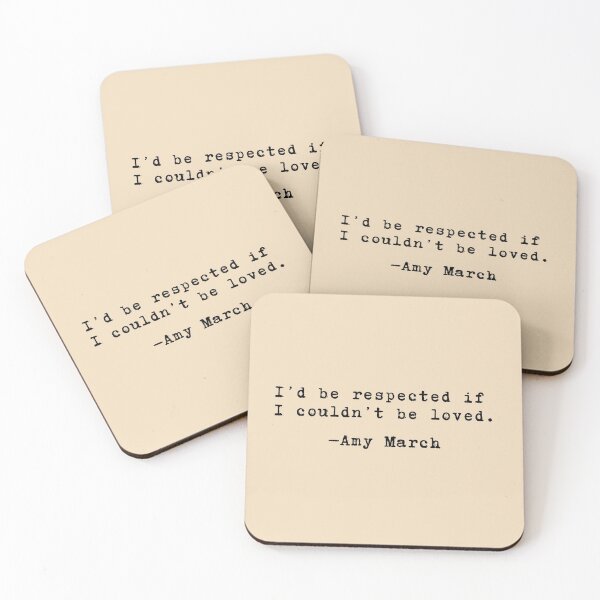 Item preview, I'd be respected - Amy March // Little Women designed and sold by kayleemagda.