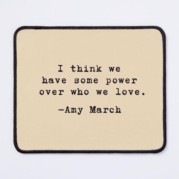 Item preview, Power over who we love - Amy March // Little Women designed and sold by kayleemagda.