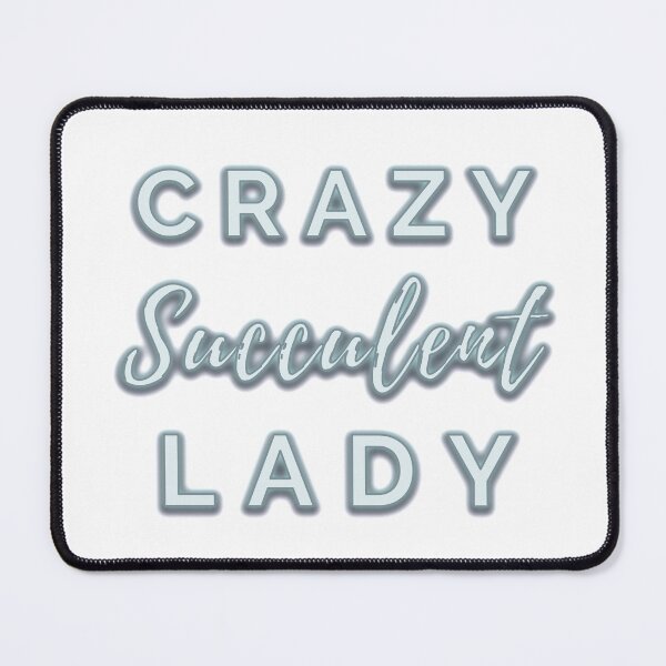 Item preview, Blue Text Crazy Succulent Lady designed and sold by marta-maria.