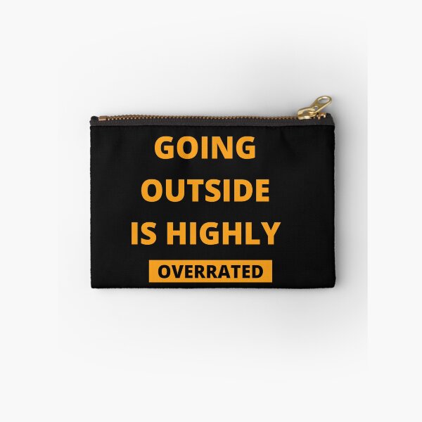 Item preview, Going Outside Is Highly Overrated designed and sold by morrismorgan.