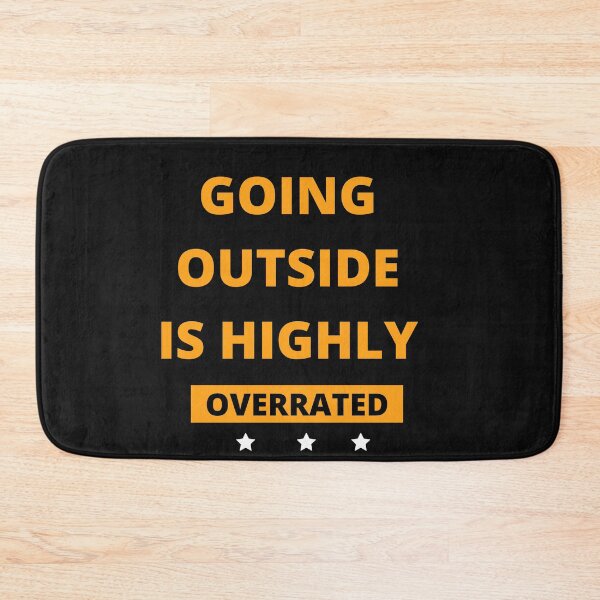 Item preview, Going Outside Is Highly Overrated designed and sold by morrismorgan.