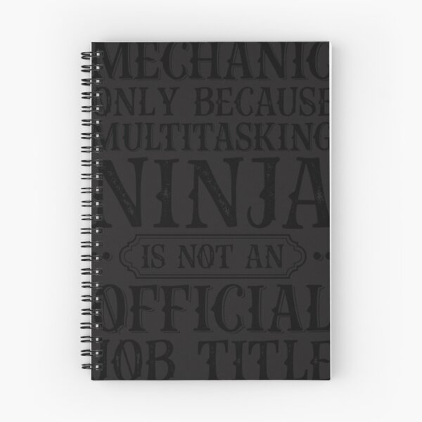 Item preview, Mechanic Only Because Multitasking Ninja Is Not An Official Job Title designed and sold by sheila3ypaula.