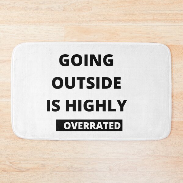 Item preview, Going Outside Is Highly Overrated designed and sold by morrismorgan.