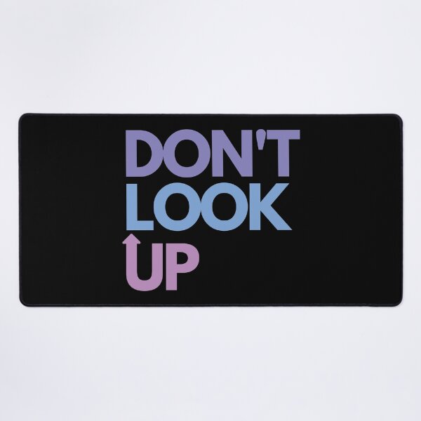 Item preview, DON'T LOOK UP designed and sold by lovepoem7.