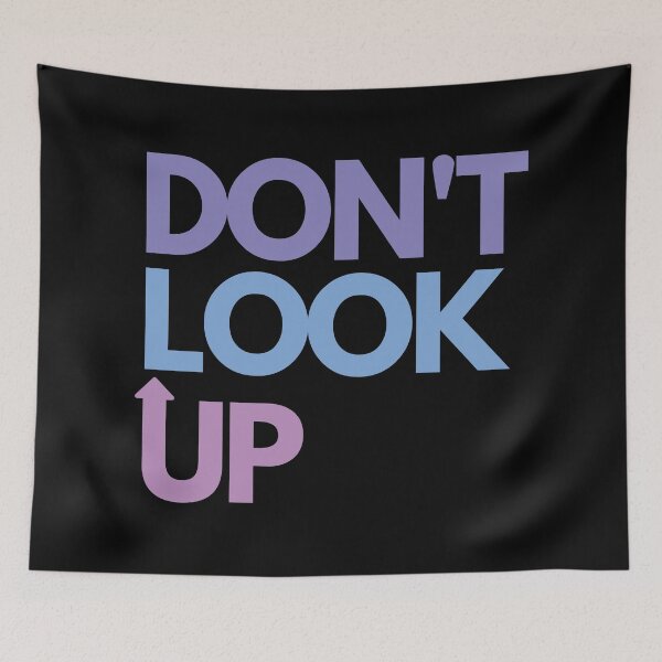 Item preview, DON'T LOOK UP designed and sold by lovepoem7.