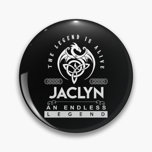 Item preview, Jaclyn Name T Shirt - Jaclyn The Legend Is Alive - An Endless Legend Gift Item Tee designed and sold by hautalachante.