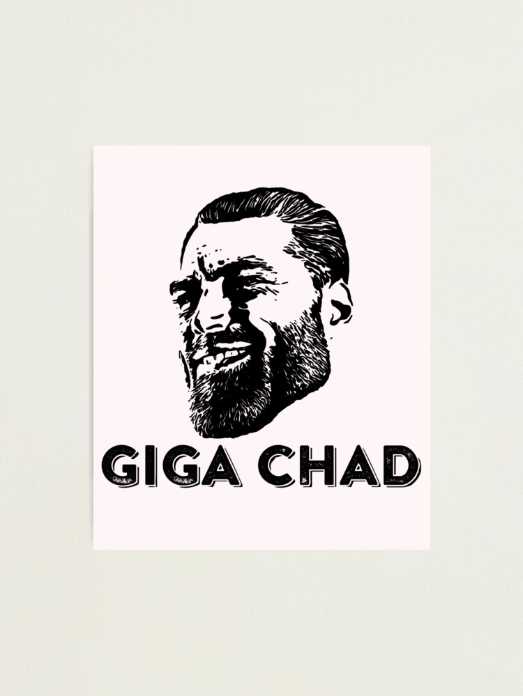 Gigachad Meme Photographic Print for Sale by garmy