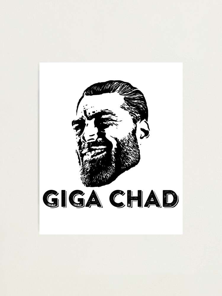Giga Chad | Photographic Print