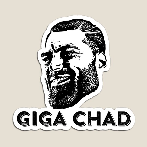 Gigachad Meme Magnet for Sale by garmy
