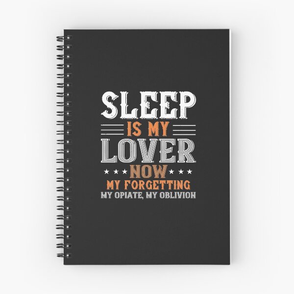 Item preview, Sleep is my lover now, my forgetting, my opiate, my oblivion designed and sold by romanl3.