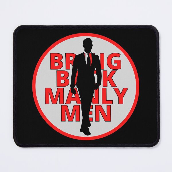 Item preview, Bring Back Manly Men designed and sold by JockArts.