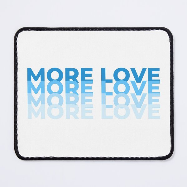 Item preview, More Love Textoart designed and sold by FashionN5.
