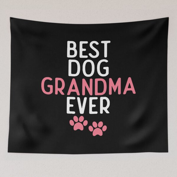 Item preview, Best Dog Grandma Ever Dog Lover designed and sold by abbottdominic.