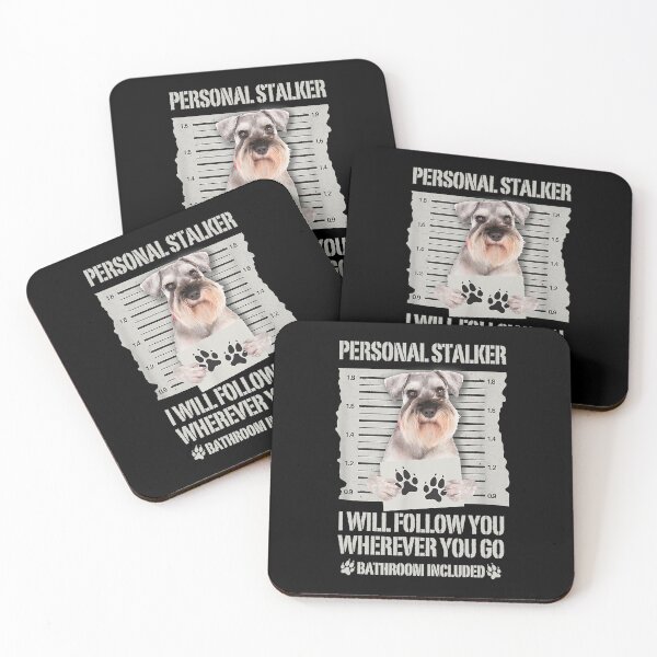 Item preview, Personal Stalker I Will Follow You Wherever You Go Bathroom Included Funny Dog designed and sold by abbottdominic.