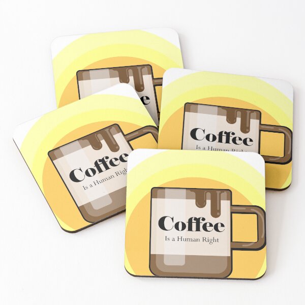 Item preview, Coffee is a Human Right designed and sold by CuteCupcakes.