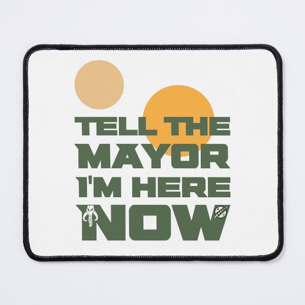 Item preview, Tell The Mayor I'm Here Now, Green designed and sold by CoffeeWires.