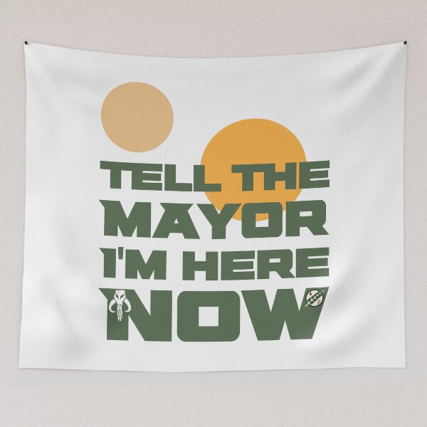 Item preview, Tell The Mayor I'm Here Now, Green designed and sold by CoffeeWires.