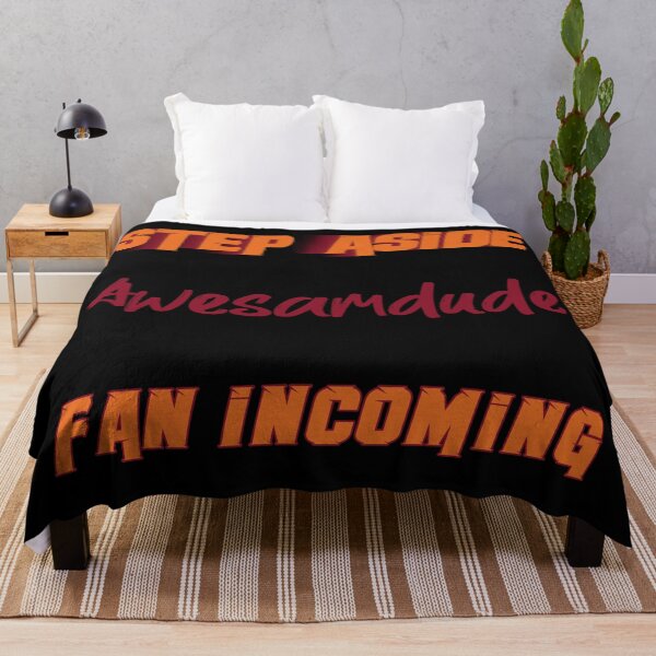 Item preview, Awesamdude - Step Aside, incoming fan designed and sold by 2Girls1Shirt.