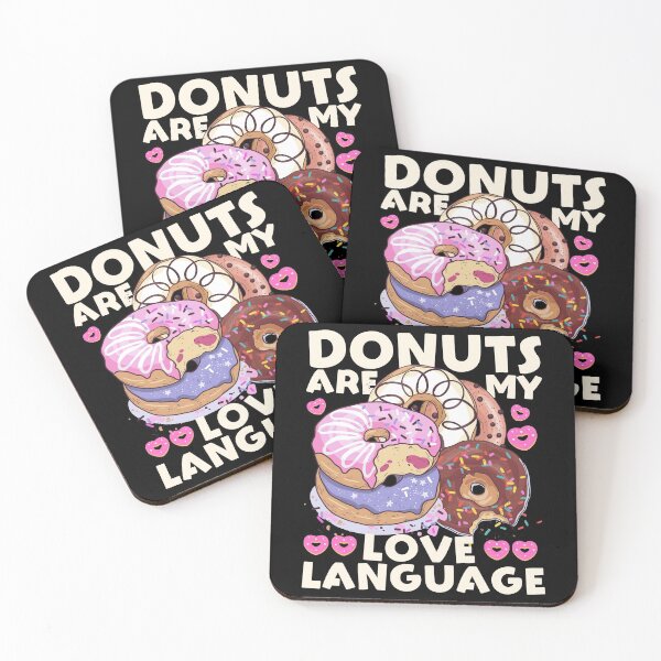 Item preview, Funny Donut Design- Donuts Are My Love Language designed and sold by Designs By YL.