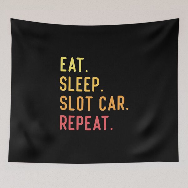 Item preview, Eat Sleep Slot Car Racing Repeat designed and sold by medbdj.