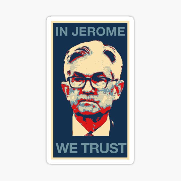 Item preview, IN JEROME WE TRUST - Jerome Powell (Federal Reserve) designed and sold by ishme.