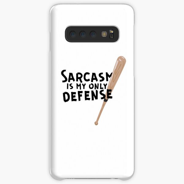Sarcasm Is My Only Defense Samsung Galaxy Snap Case