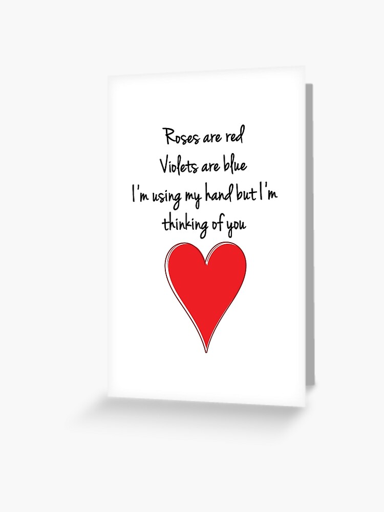 Carte de vœux « Les roses sont rouges, les violettes sont bleues, j'utilise  ma main mais je pense à toi - Valentines Design, Typography and Heart »,  par fotografix | Redbubble