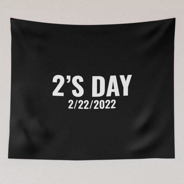 Item preview, 2's Day Twosday Tuesday February 22nd 2022 2/22/22 designed and sold by CuteDesigns1.