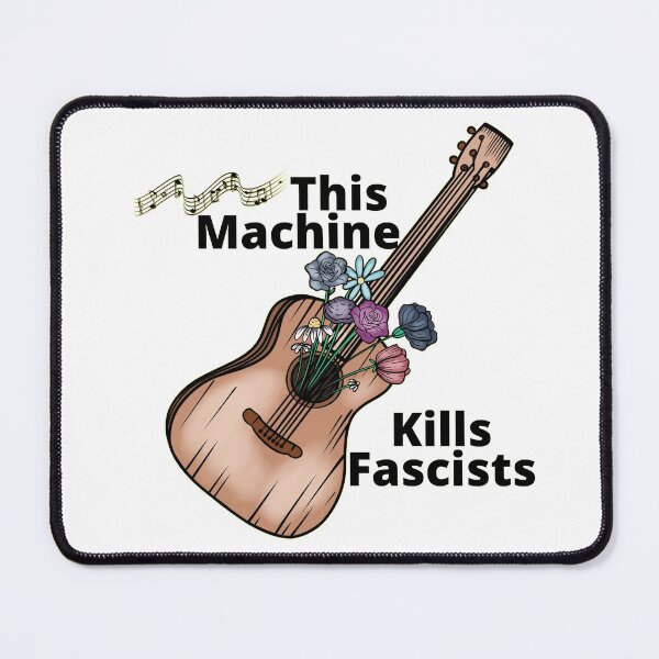 Item preview, This machine kills fascists designed and sold by GloryDawn.