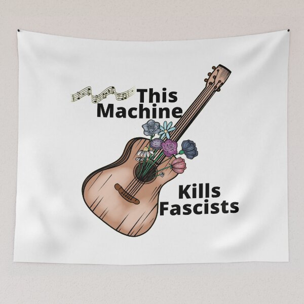 Item preview, This machine kills fascists designed and sold by GloryDawn.