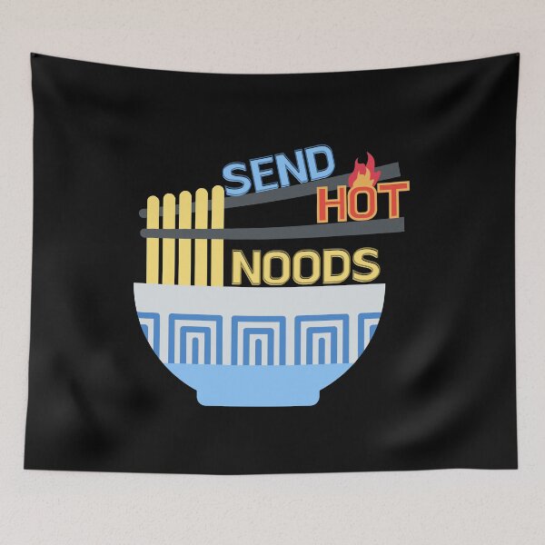 Item preview, Send Hot Noods designed and sold by Wearablepsa.