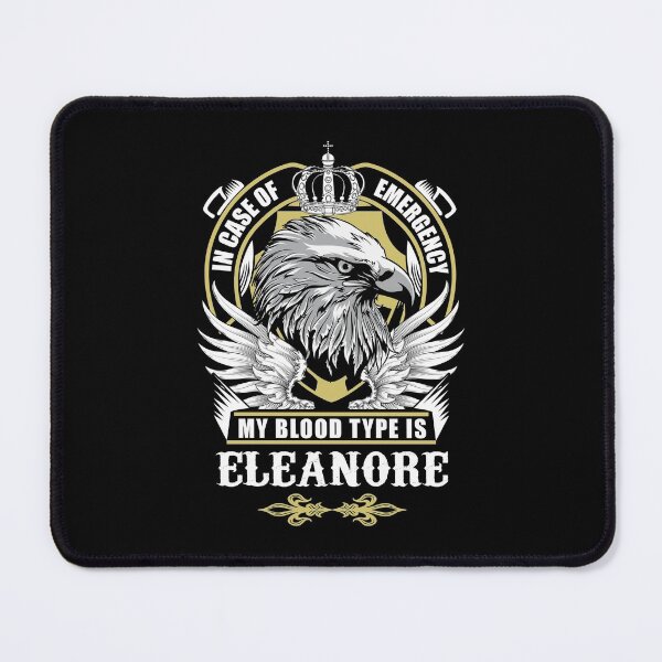 Item preview, Eleanore Name T Shirt - In Case Of Emergency My Blood Type Is Eleanore Gift Item Tee designed and sold by nauglesamatha.