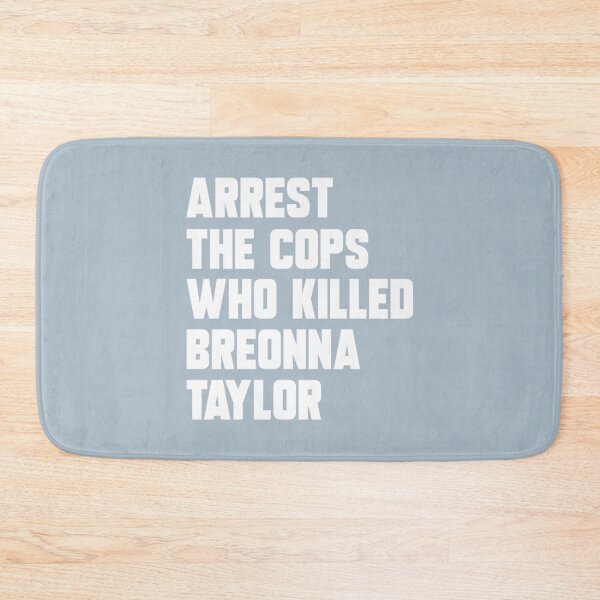 Item preview, Arrest The Cops Who Killed Breonna Taylor   designed and sold by Studio24UK.