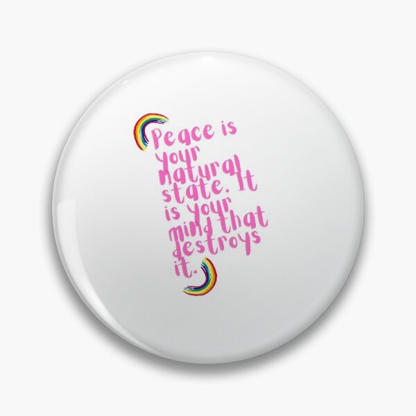Item preview, “Peace is your natural state. It is your mind that destroys it.” designed and sold by storeAN.