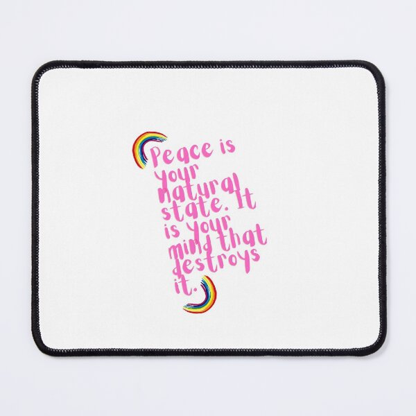 Item preview, “Peace is your natural state. It is your mind that destroys it.” designed and sold by storeAN.