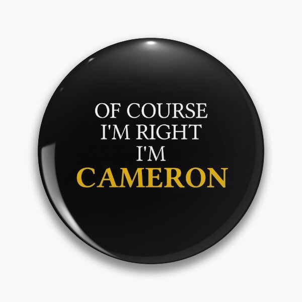 Item preview, Of course I'm right I'm Cameron designed and sold by mugify.