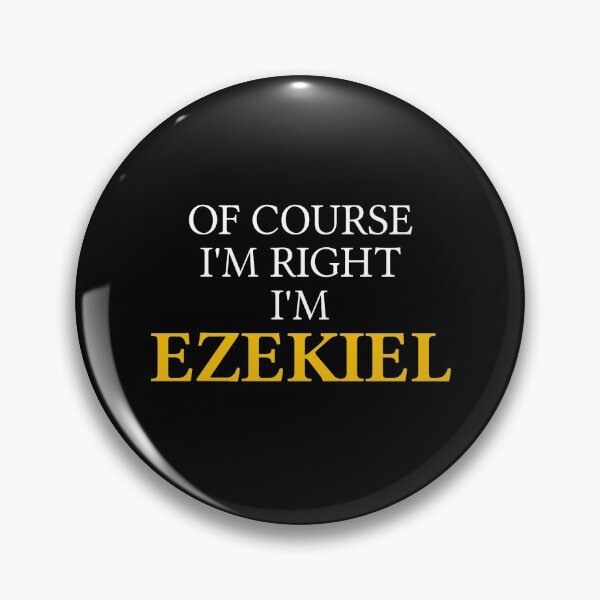 Item preview, Of course I'm right I'm Ezekiel	 designed and sold by mugify.